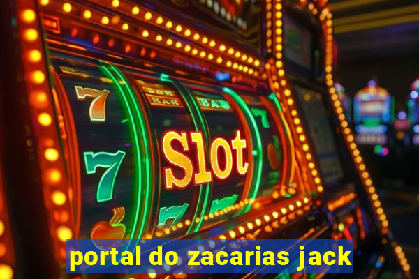 portal do zacarias jack