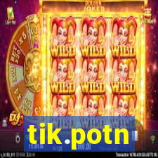 tik.potn