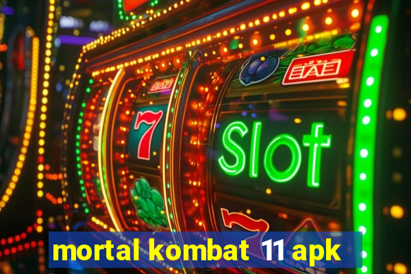 mortal kombat 11 apk