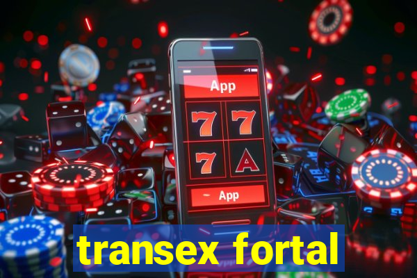 transex fortal