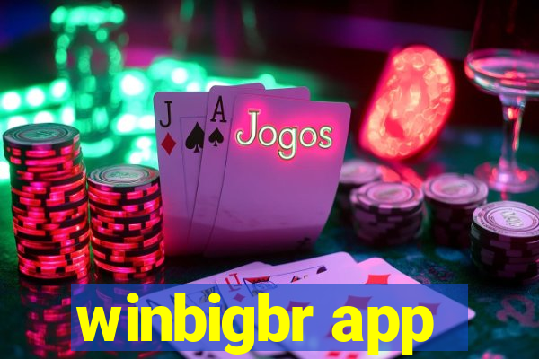 winbigbr app