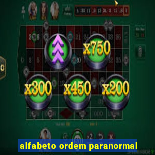 alfabeto ordem paranormal