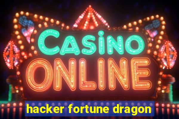 hacker fortune dragon