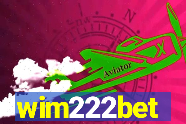 wim222bet