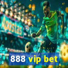 888 vip bet