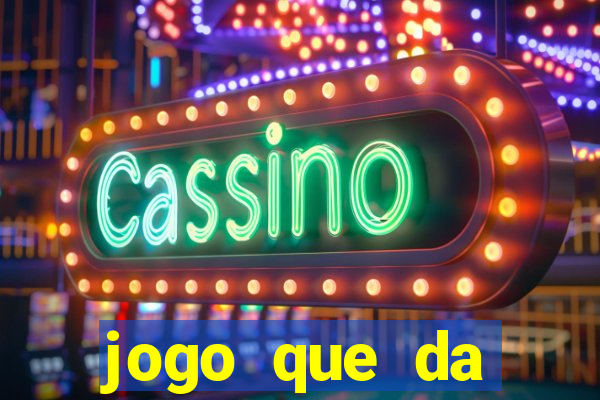 jogo que da dinheiro para se cadastrar
