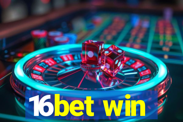 16bet win