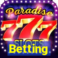 Betting