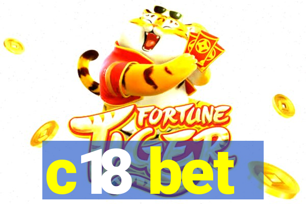 c18 bet