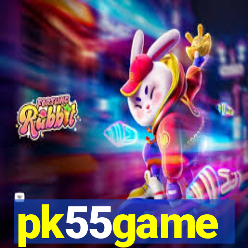 pk55game