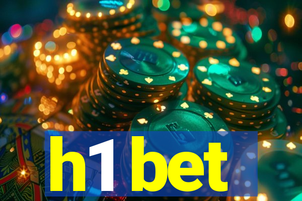 h1 bet
