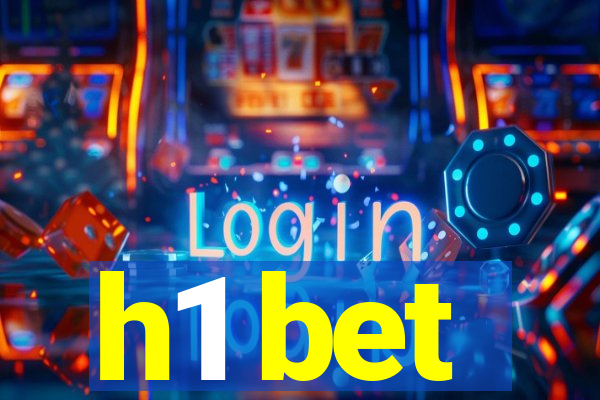 h1 bet