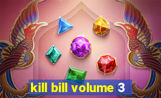 kill bill volume 3