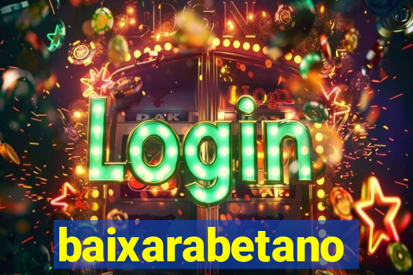 baixarabetano