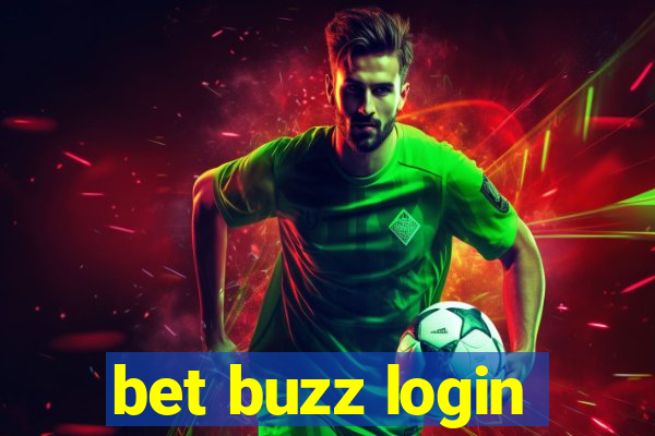 bet buzz login