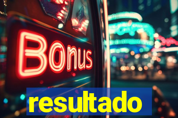 resultado