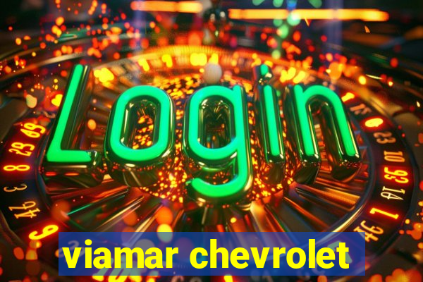 viamar chevrolet