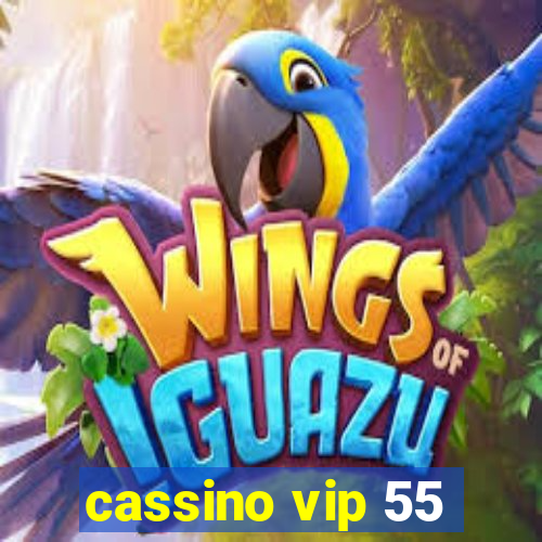 cassino vip 55