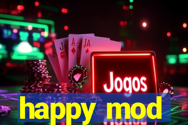 happy mod