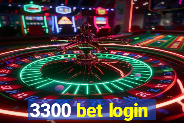 3300 bet login