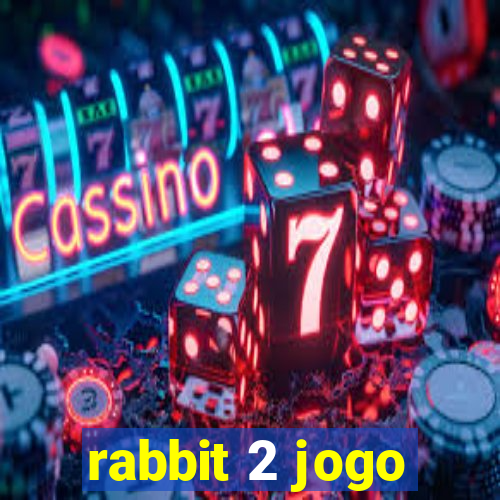 rabbit 2 jogo