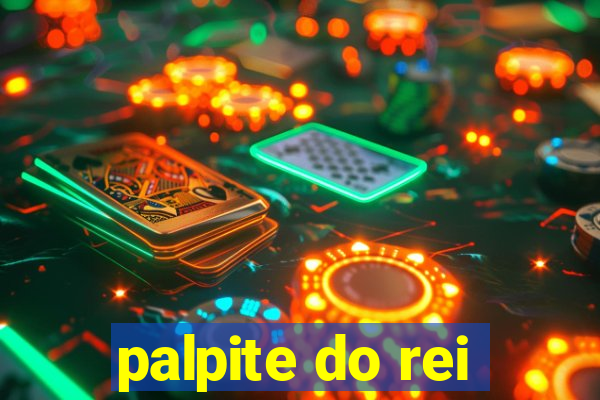 palpite do rei