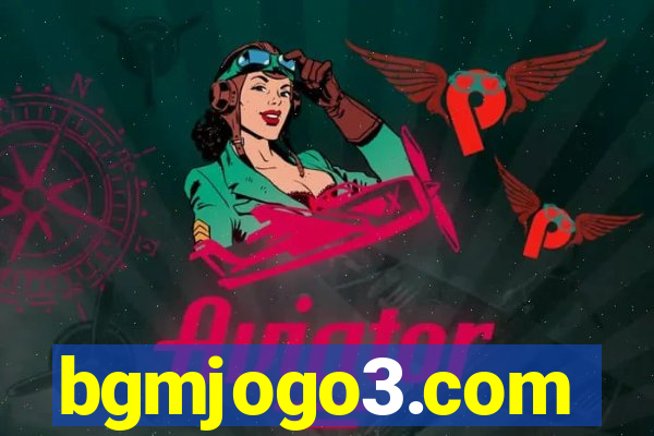 bgmjogo3.com