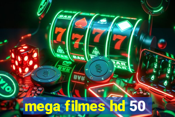 mega filmes hd 50