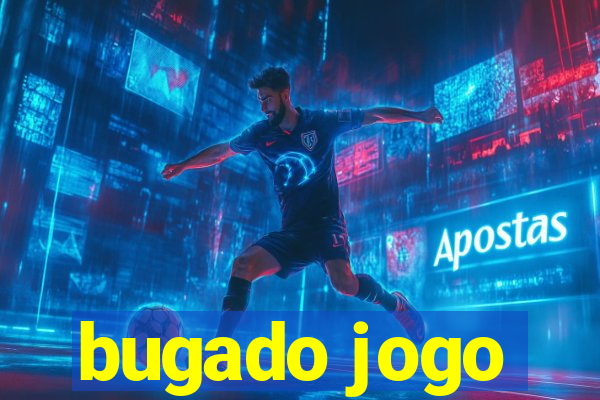bugado jogo