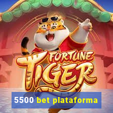 5500 bet plataforma