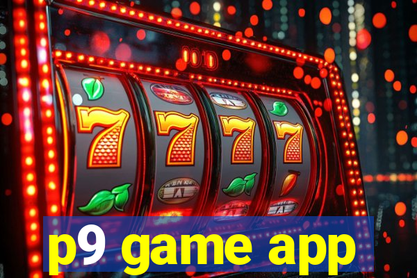 p9 game app