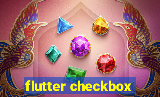 flutter checkbox