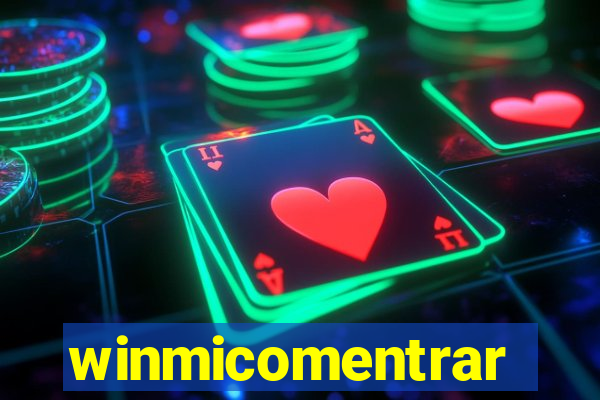 winmicomentrar