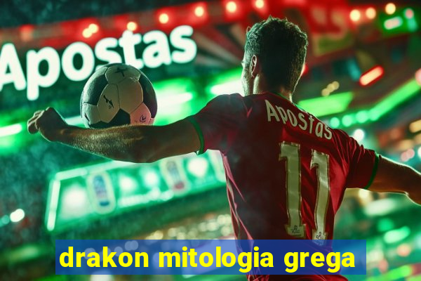 drakon mitologia grega
