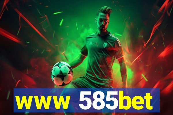 www 585bet