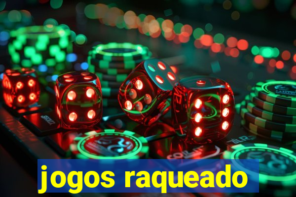 jogos raqueado