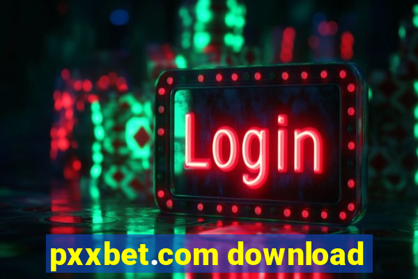 pxxbet.com download