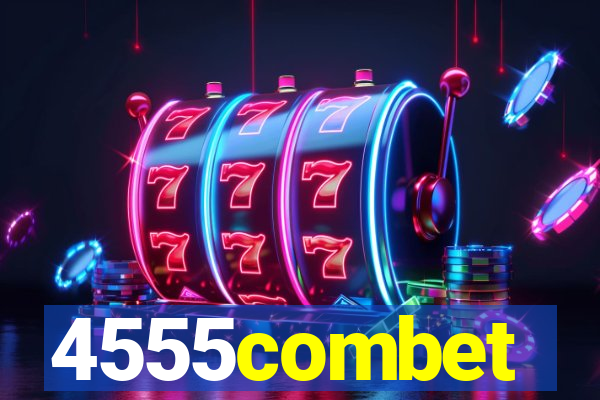 4555combet