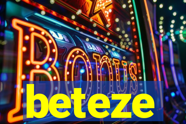 beteze