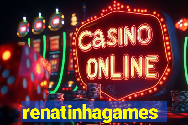 renatinhagames
