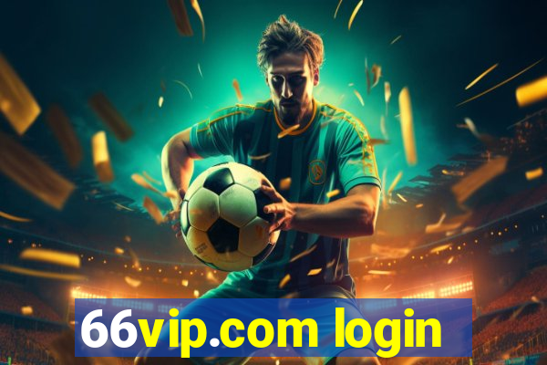 66vip.com login