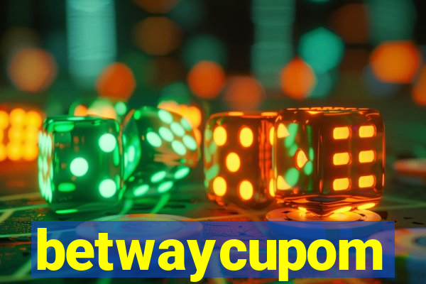 betwaycupom