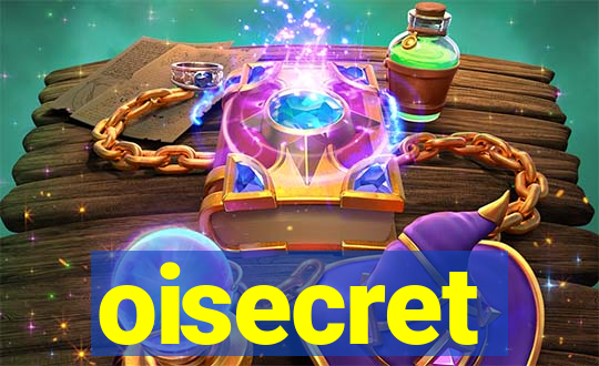 oisecret