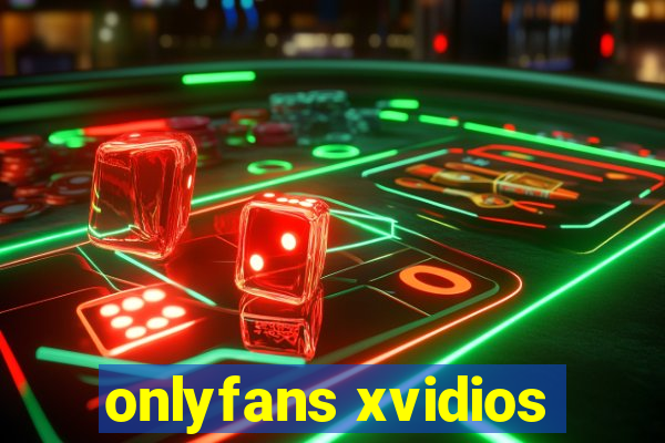 onlyfans xvidios