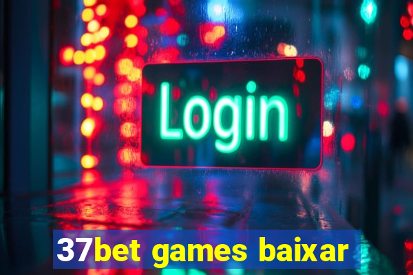 37bet games baixar