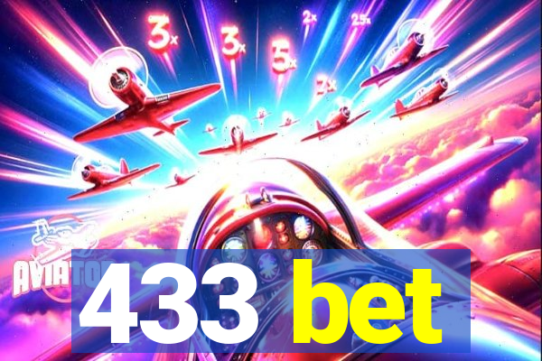433 bet