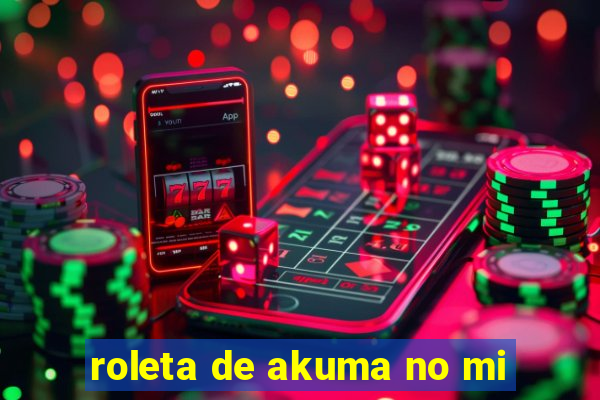 roleta de akuma no mi