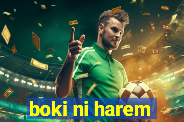 boki ni harem