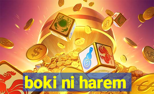 boki ni harem
