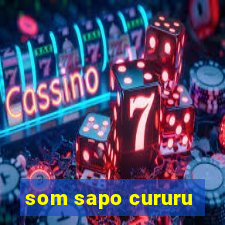 som sapo cururu